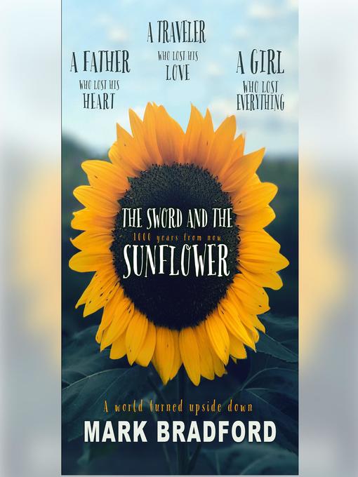 Title details for The Sword and the Sunflower by Mark Bradford - Wait list